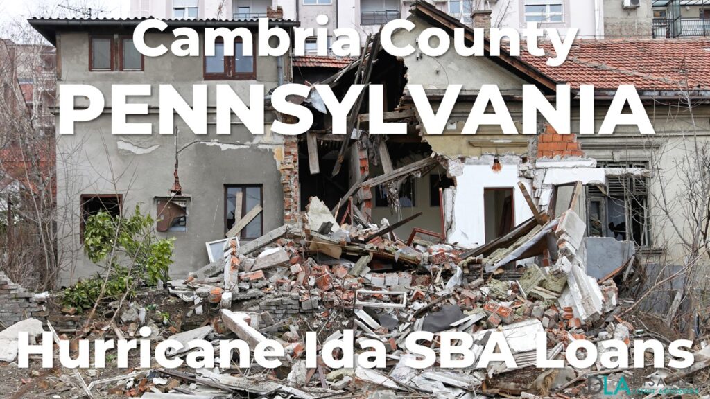 Cambria County Pennsylvania Hurricane Ida SBA Loans