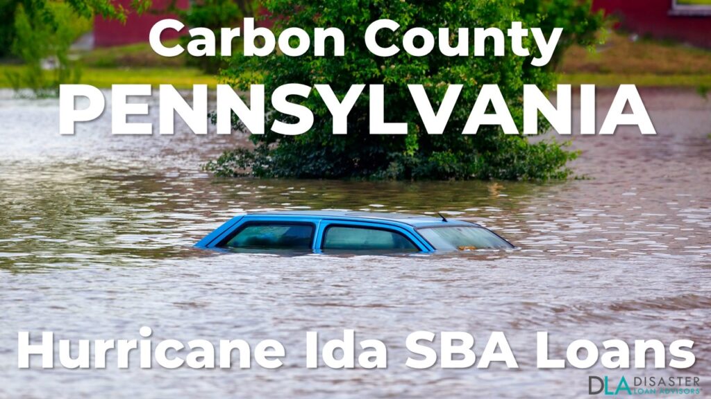 Carbon County Pennsylvania Hurricane Ida SBA Loans