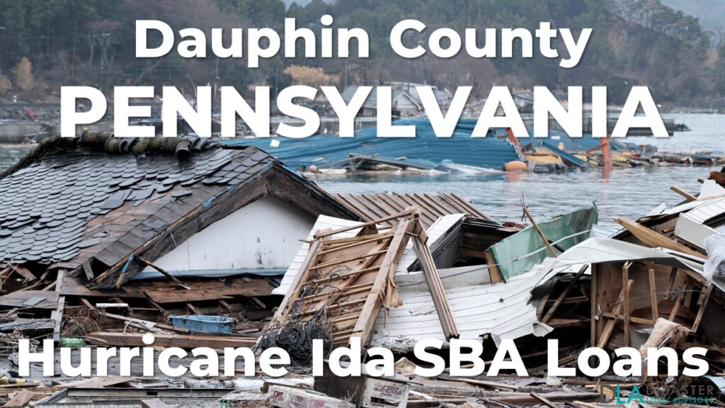Dauphin County Pennsylvania Hurricane Ida SBA Loans