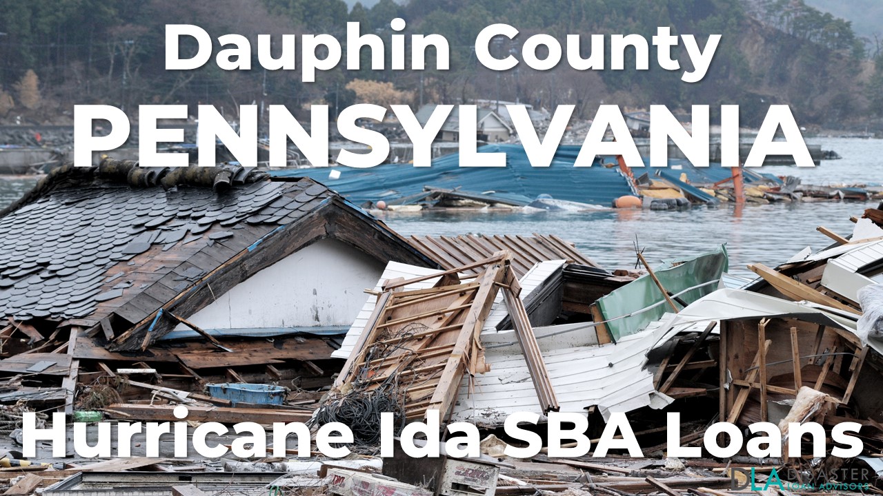 Dauphin County Pennsylvania Hurricane Ida SBA Loans