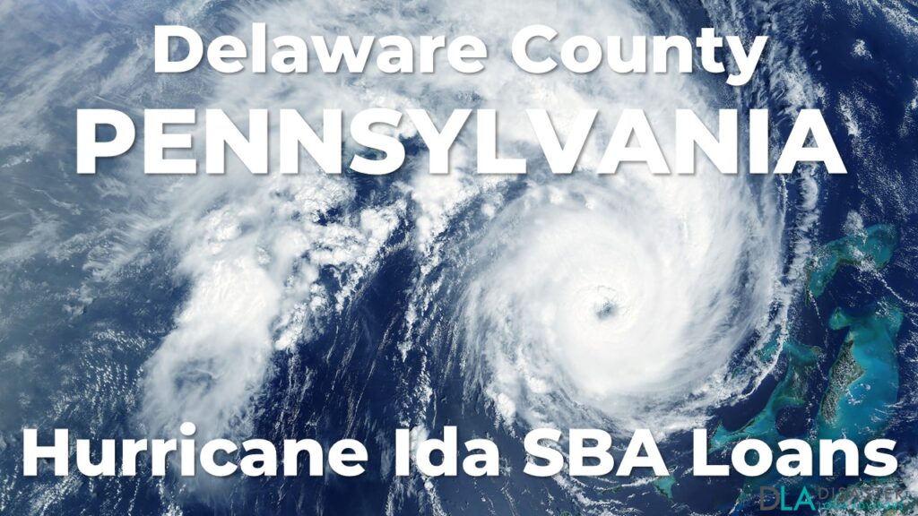 Delaware County Pennsylvania Hurricane Ida SBA Loans