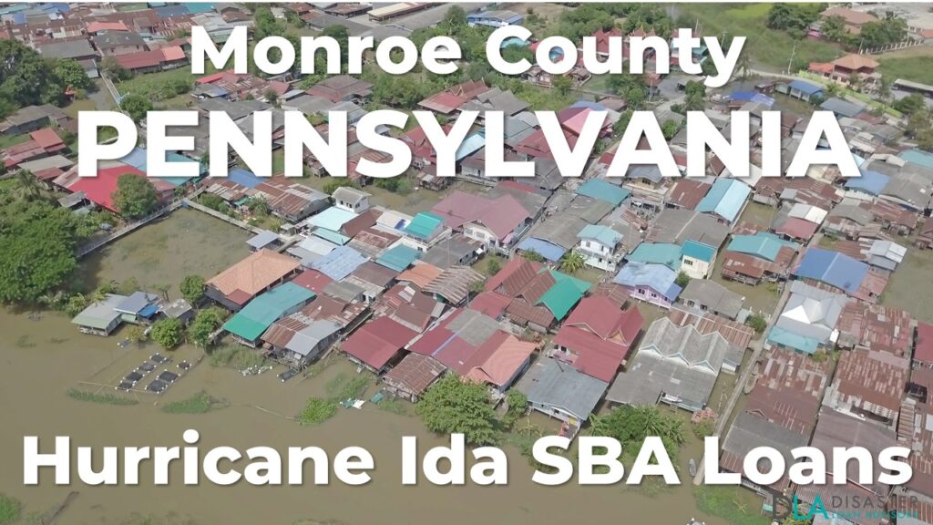 Monroe County Pennsylvania Hurricane Ida SBA Loans
