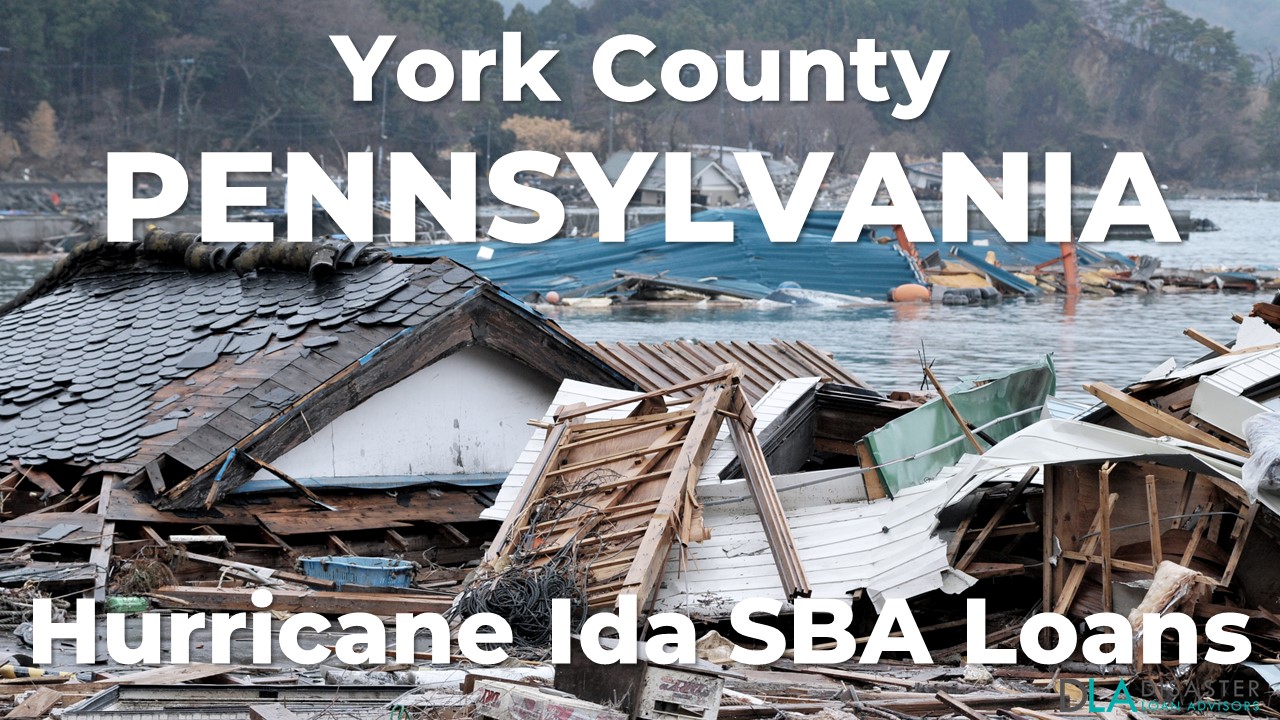 York County Pennsylvania Hurricane Ida SBA Loans