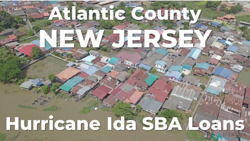 Atlantic County New Jersey Hurricane Ida SBA Loans
