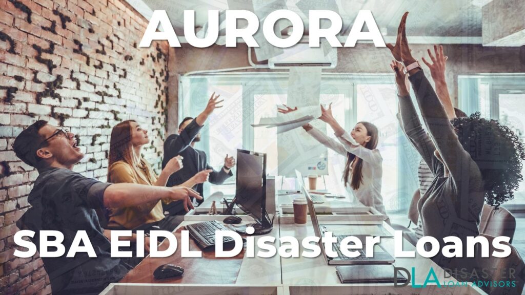 Aurora CO EIDL Disaster Loans and SBA Grants in Colorado