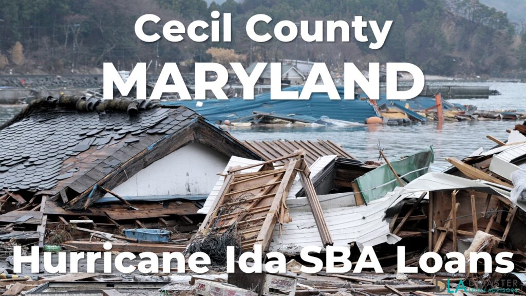 Cecil County Maryland Hurricane Ida SBA Loans