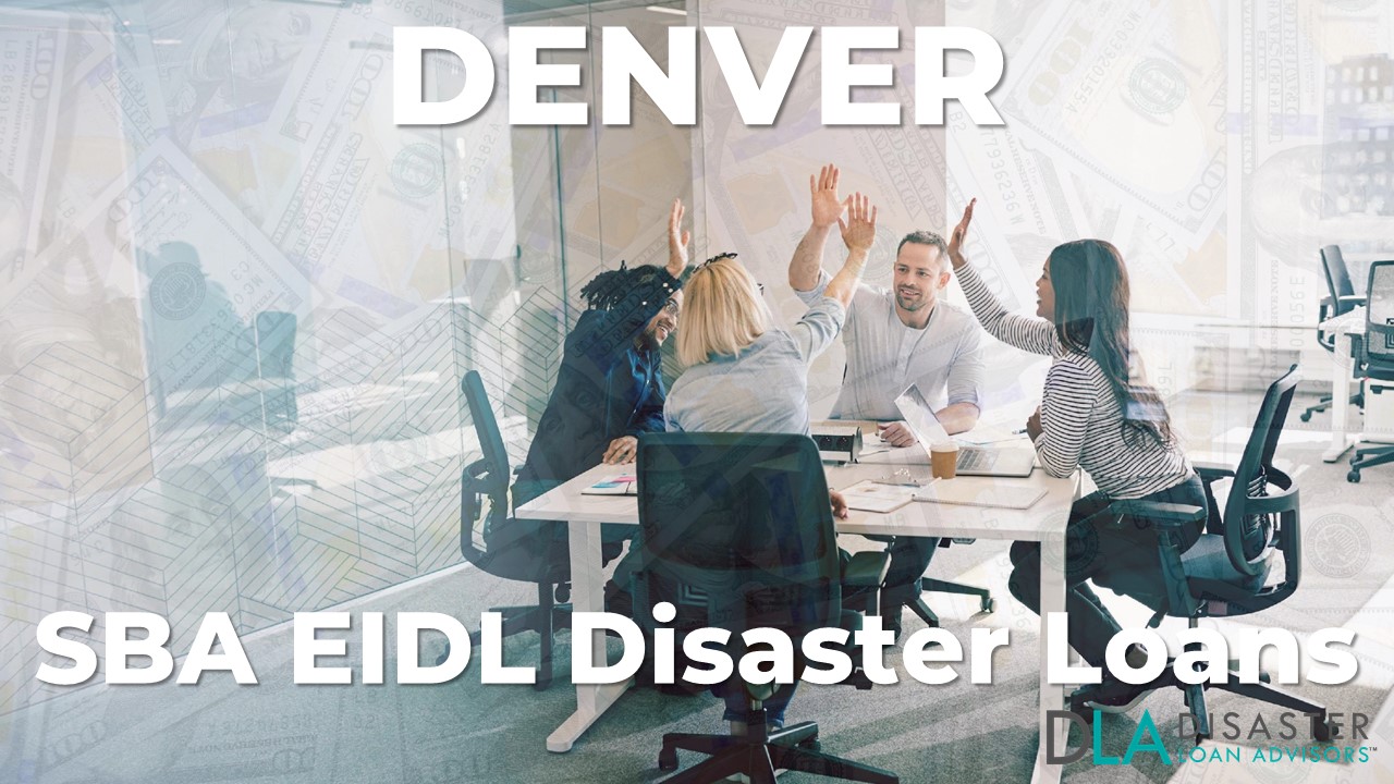 Denver CO EIDL Disaster Loans and SBA Grants in Colorado