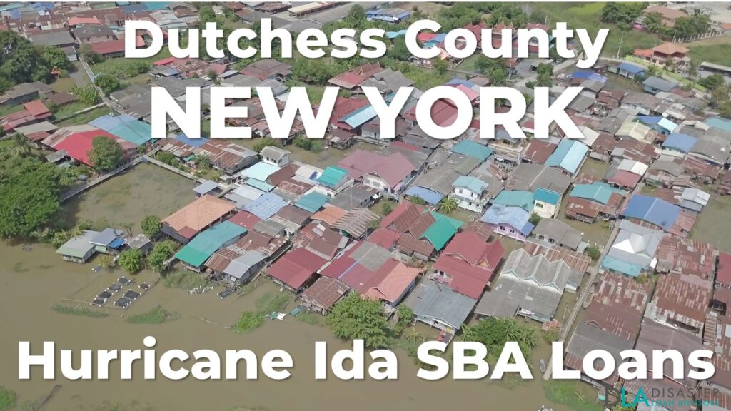 Dutchess County New York Hurricane Ida SBA Loans