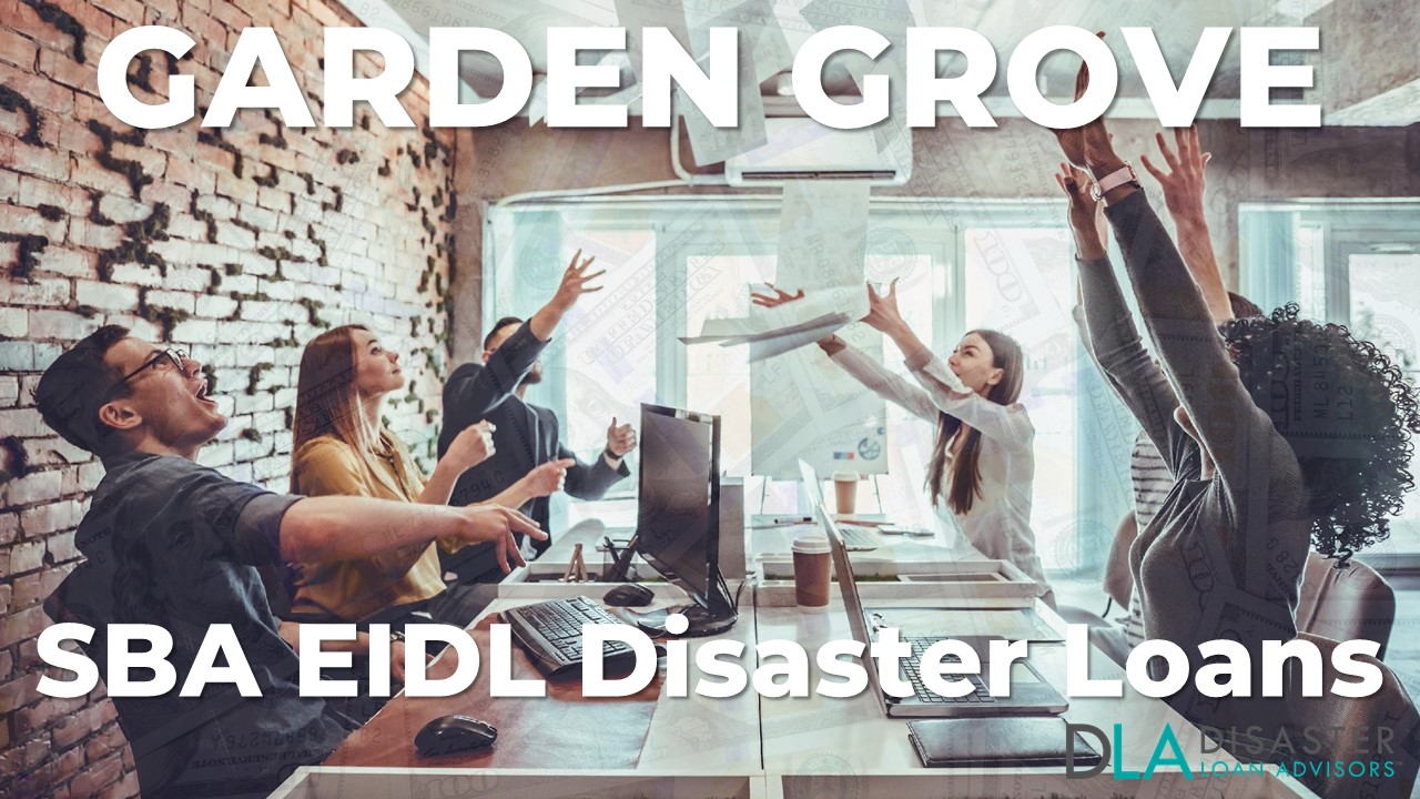 Garden Grove CA EIDL Disaster Loans and SBA Grants in California