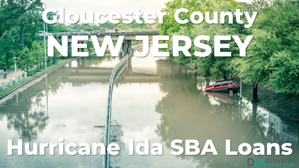 Gloucester County New Jersey Hurricane Ida SBA Loans