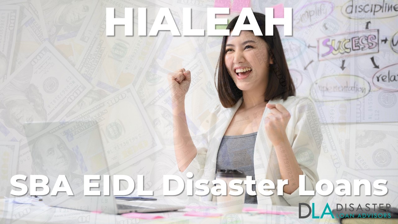 Hialeah FL EIDL Disaster Loans and SBA Grants in Florida