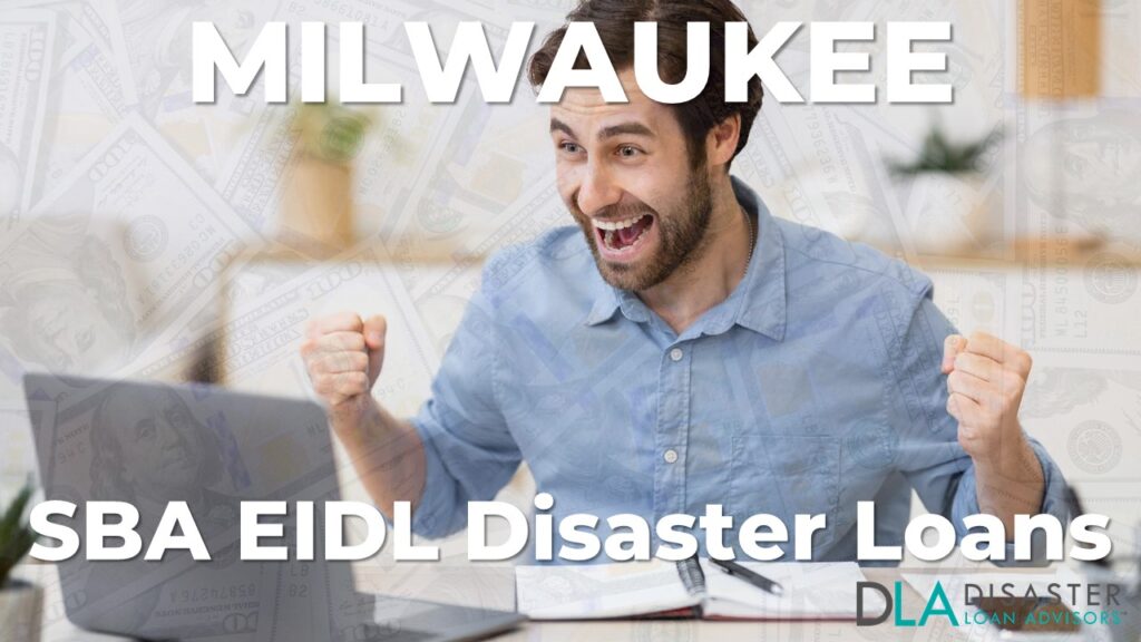 Milwaukee WI EIDL Disaster Loans and SBA Grants in Wisconsin