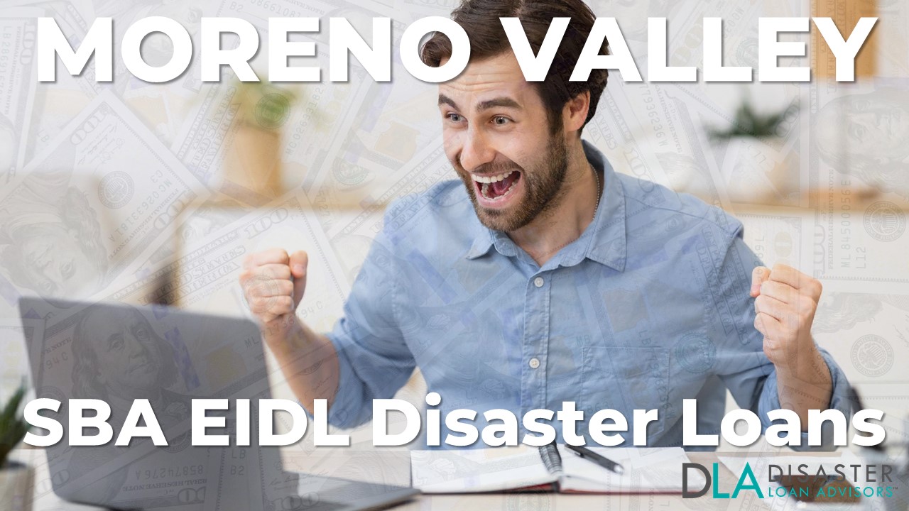 Moreno Valley CA EIDL Disaster Loans and SBA Grants in California