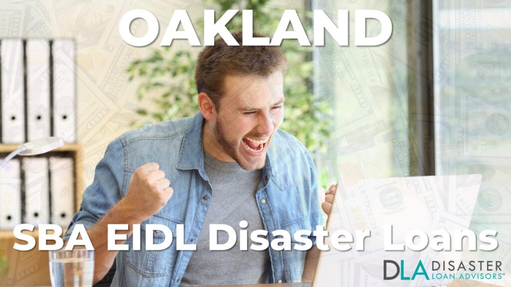 Oakland CA EIDL Disaster Loans and SBA Grants in California