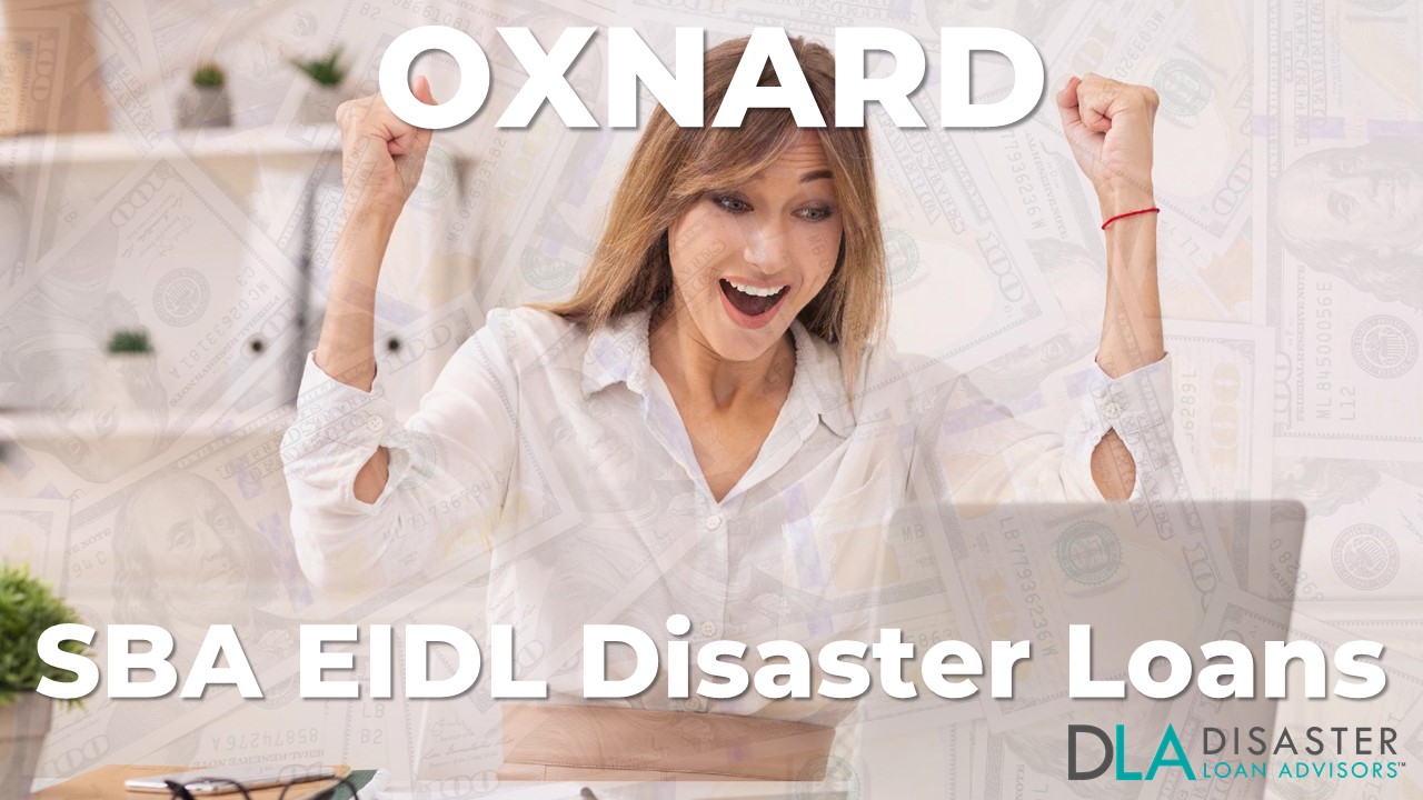 Oxnard CA EIDL Disaster Loans and SBA Grants in California