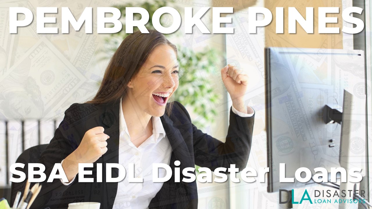 Pembroke Pines FL EIDL Disaster Loans and SBA Grants in Florida
