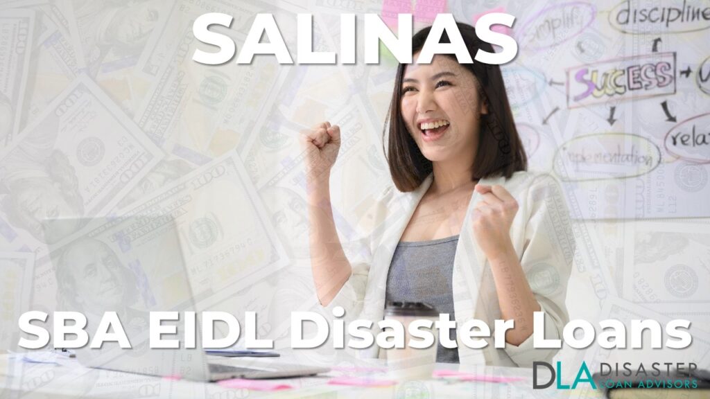 Salinas CA EIDL Disaster Loans and SBA Grants in California