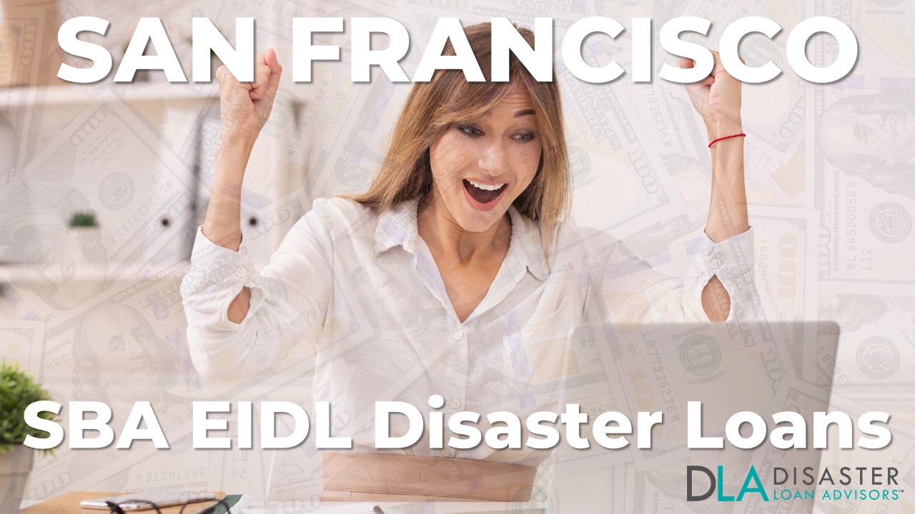 San Francisco WA EIDL Disaster Loans and SBA Grants in California