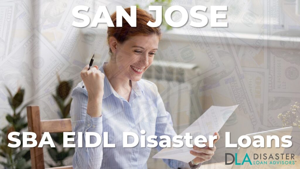 San Jose CA EIDL Disaster Loans and SBA Grants in California