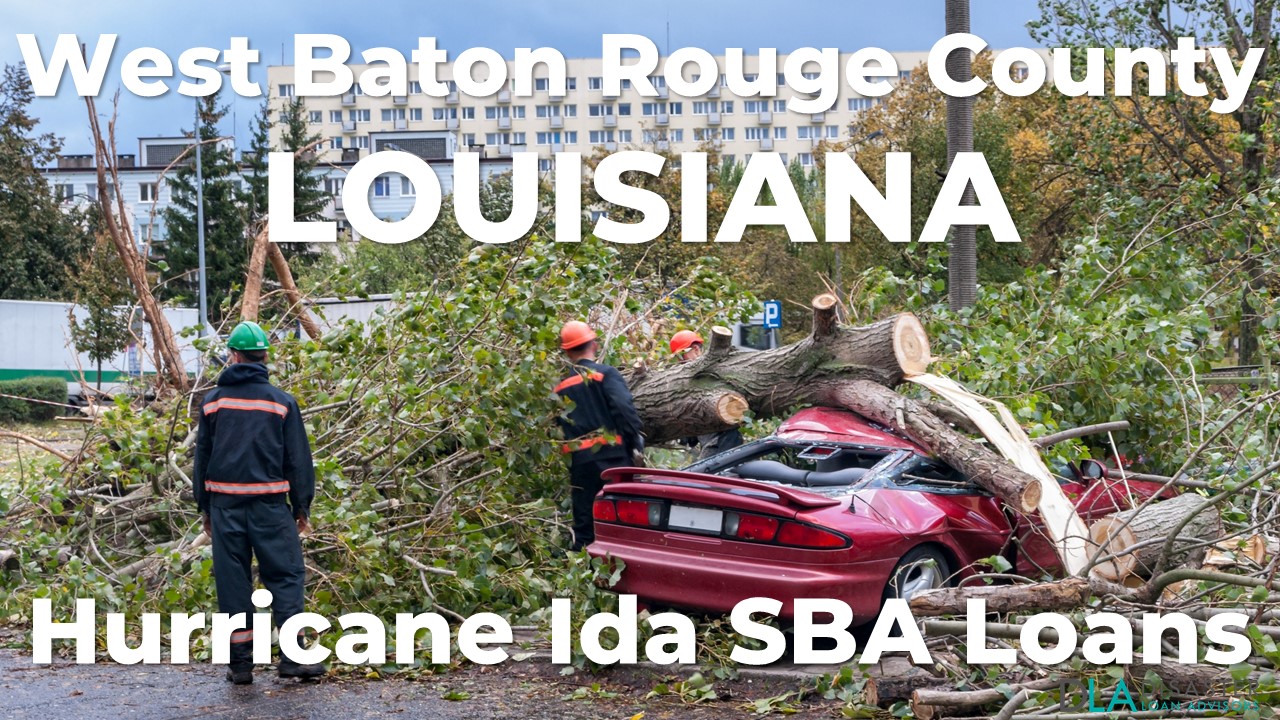 West Baton Rouge County Louisiana Hurricane Ida SBA Loans