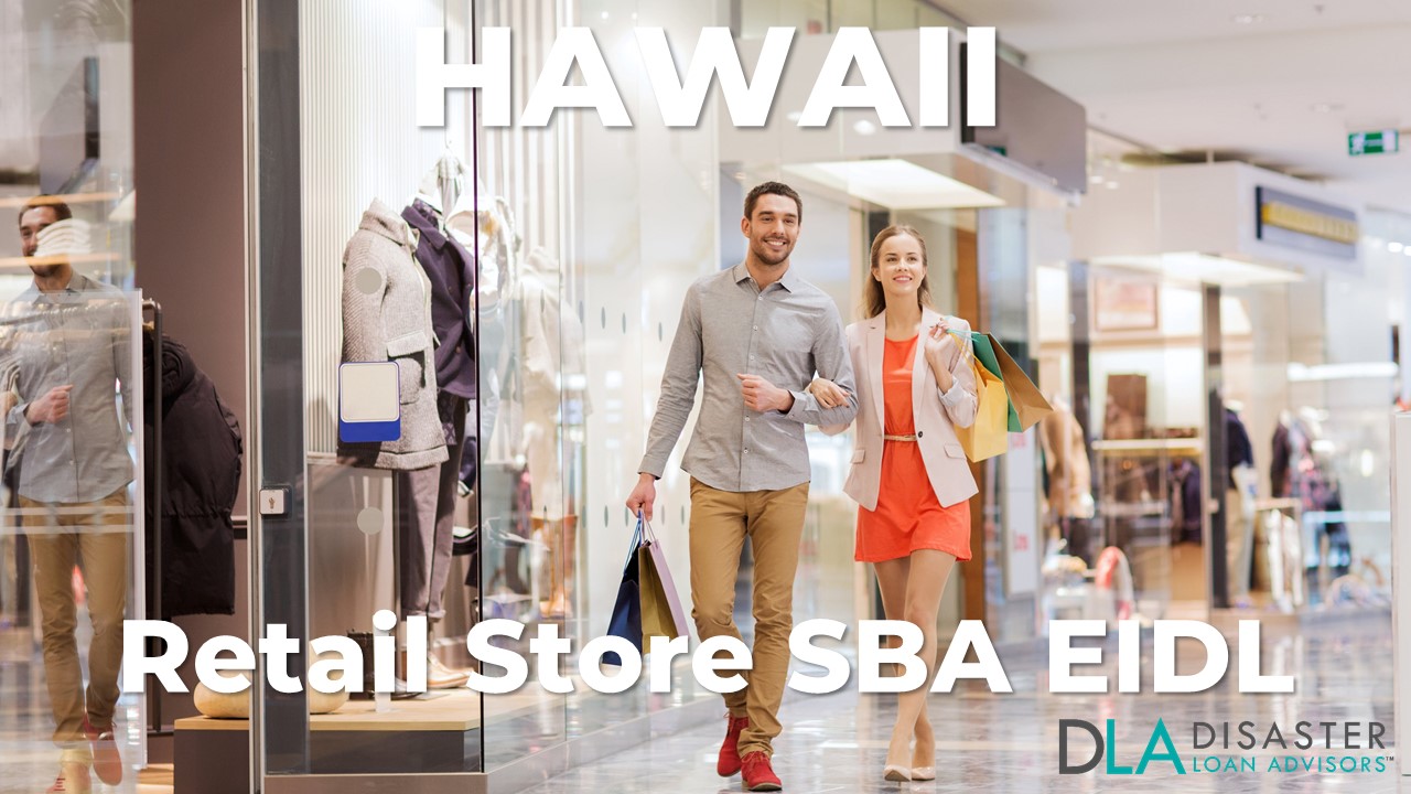 Hawaii Retail Store EIDL Loans for HI Retailers