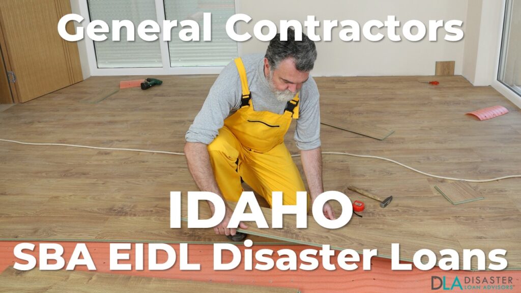 Idaho General Contractors SBA EIDL Disaster Loans for Construction and