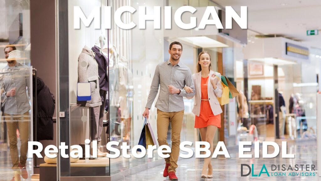 Michigan Retail Store SBA EIDL Disaster Loans for Retailers
