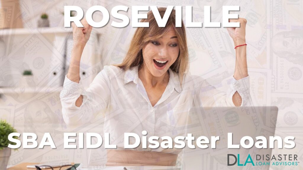 Roseville CA EIDL Disaster Loans and SBA Grants in California