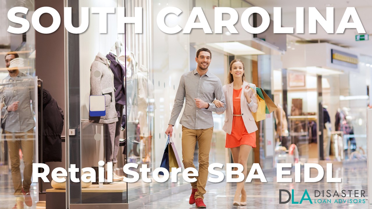 South Carolina Retail Store EIDL Loans for SC Retailers