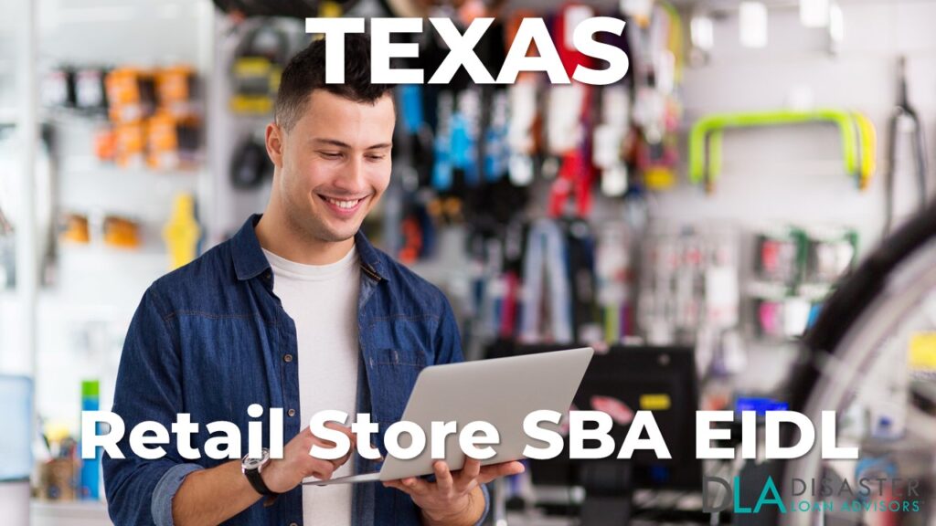Texas Retail Store SBA EIDL Disaster Loans for Retailers