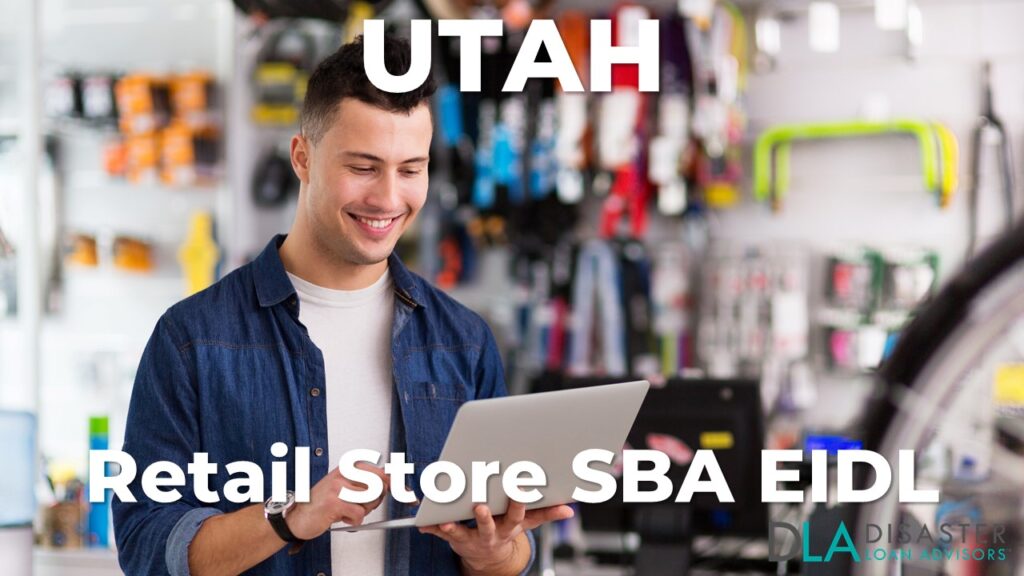 Utah Retail Store EIDL Loans for UT Retailers