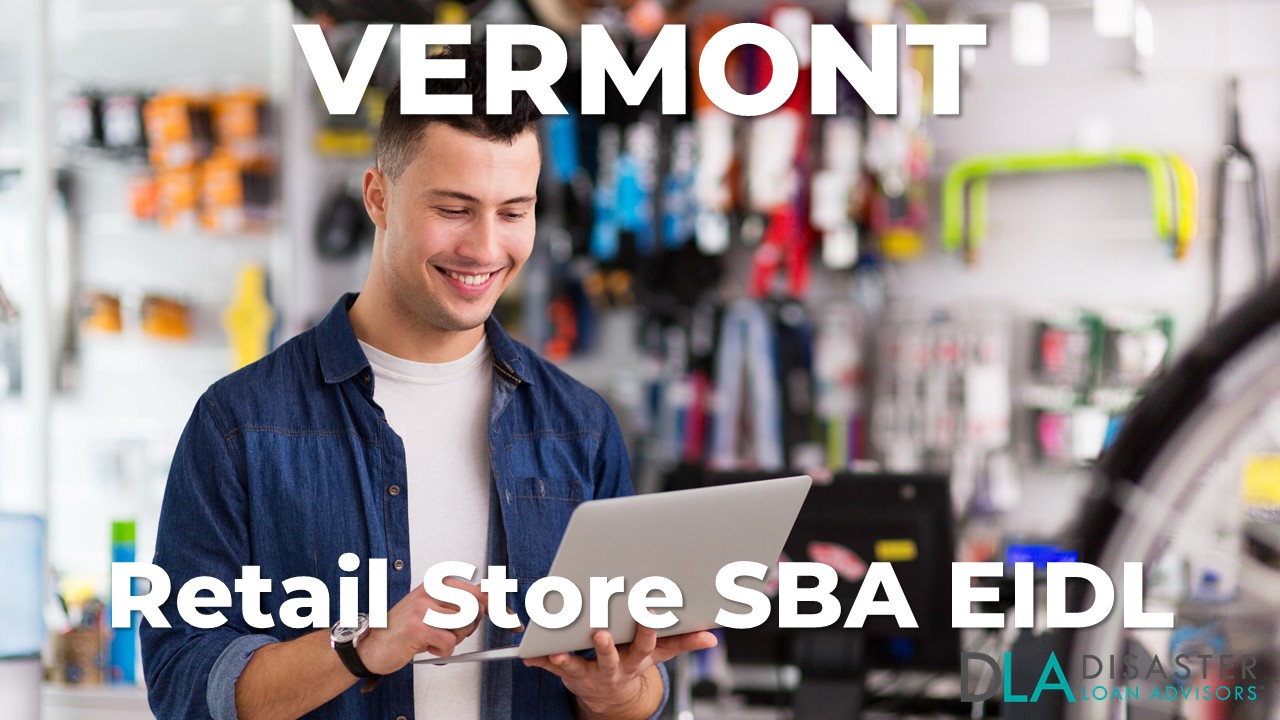 Vermont Retail Store EIDL Loans for VT Retailers