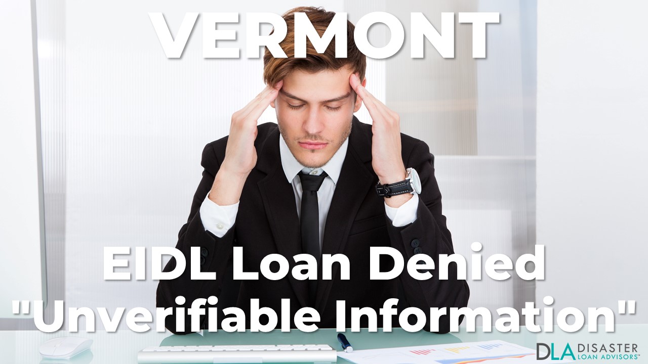 Vermont EIDL Unverifiable Information