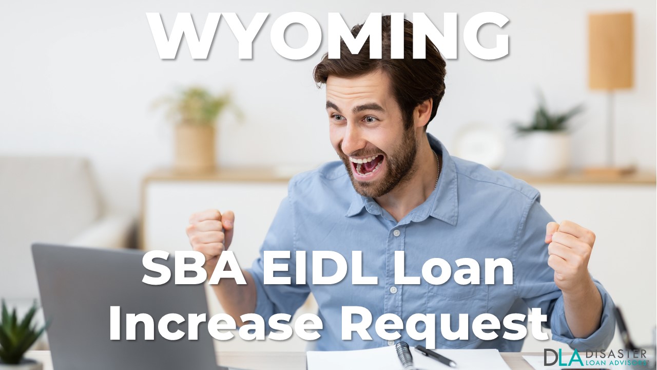 Wyoming SBA EIDL Loan Increase Request