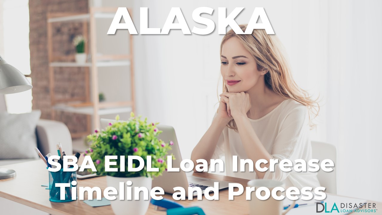 Alaska SBA EIDL Loan Increase Timeline and Process