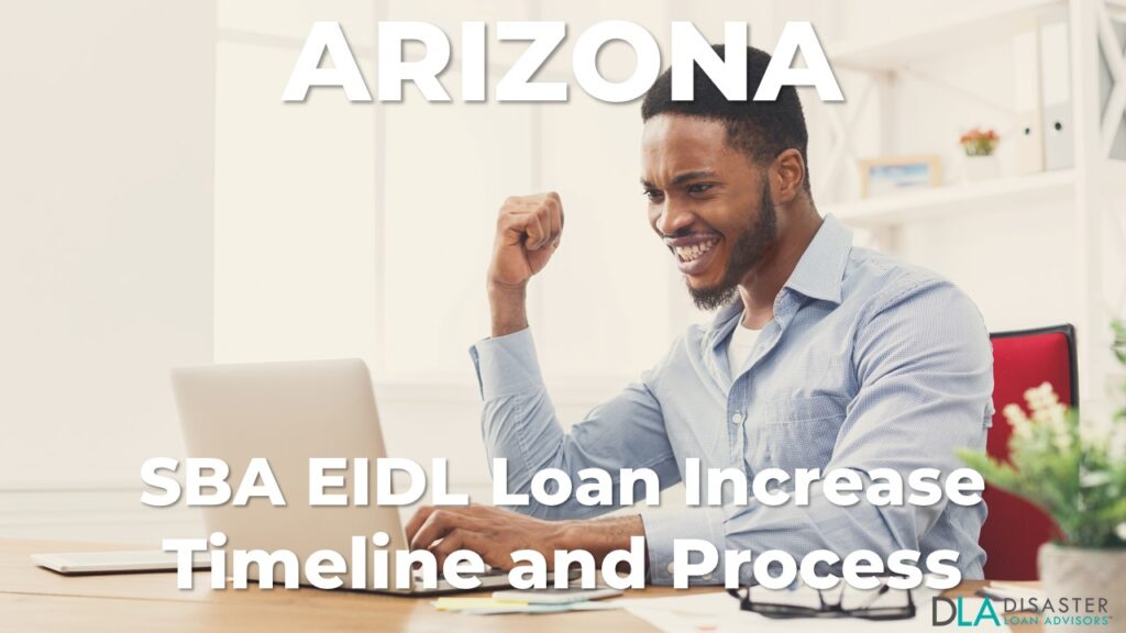 Arizona SBA EIDL Loan Increase Timeline and Process