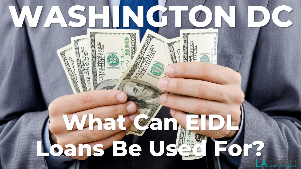 District of Columbia (Washington DC) EIDL Loan Be Used For