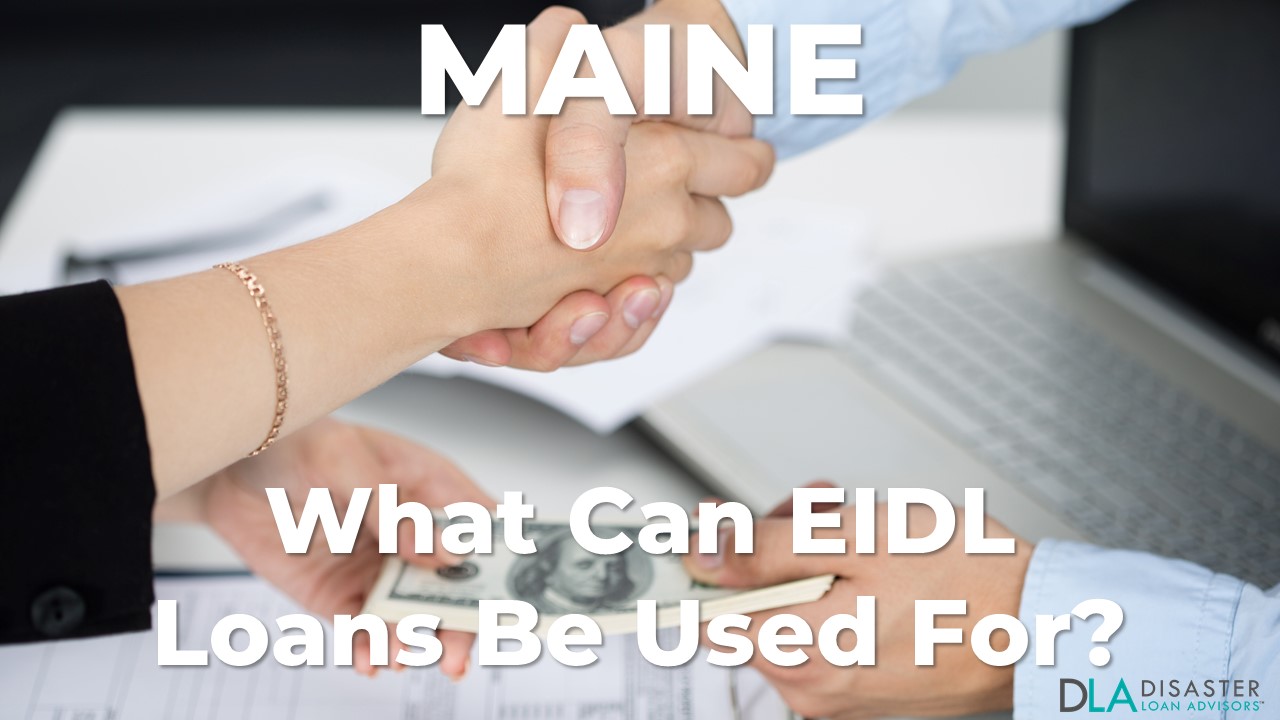Maine EIDL Loan Be Used For