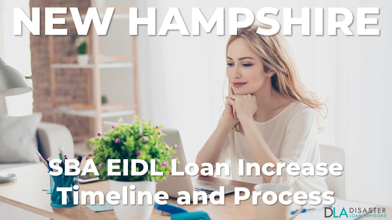 New Hampshire SBA EIDL Loan Increase Timeline and Process