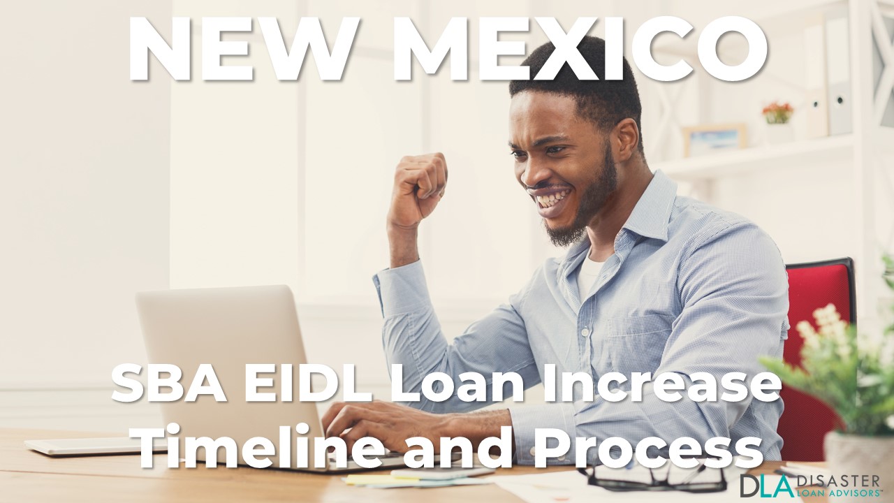 New Mexico SBA EIDL Loan Increase Timeline and Process