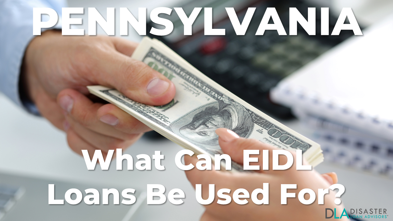 Pennsylvania EIDL Loan Be Used For