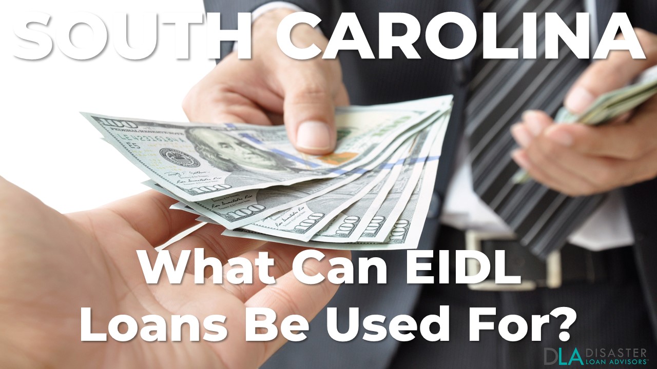 South Carolina EIDL Loan Be Used For
