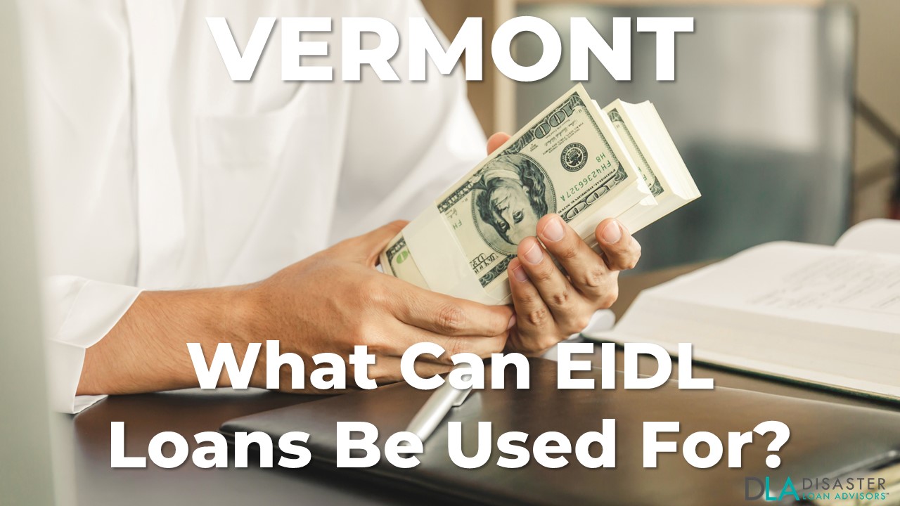 Vermont EIDL Loan Be Used For
