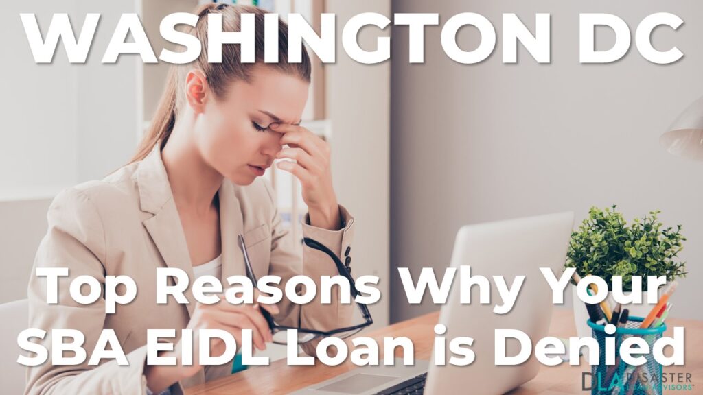 Why your District of Columbia (Washington DC) SBA EIDL Loan Was Denied
