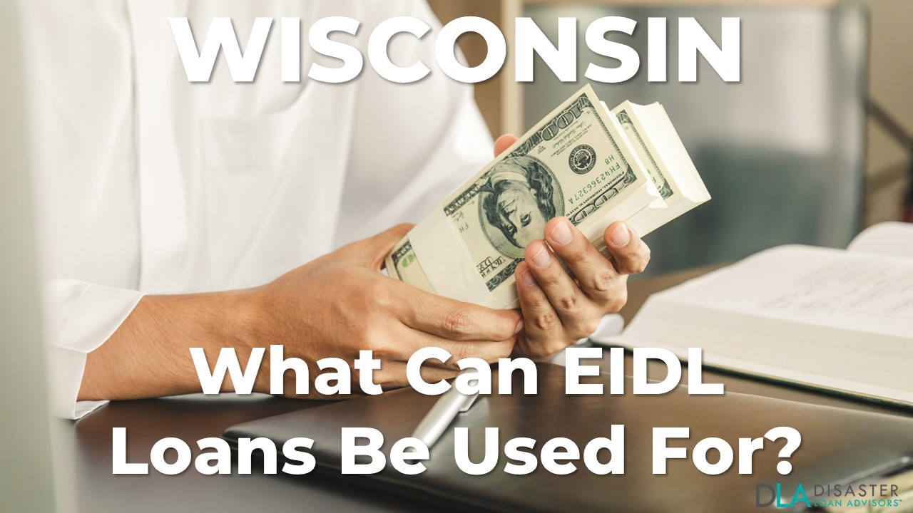 Wisconsin EIDL Loan Be Used For