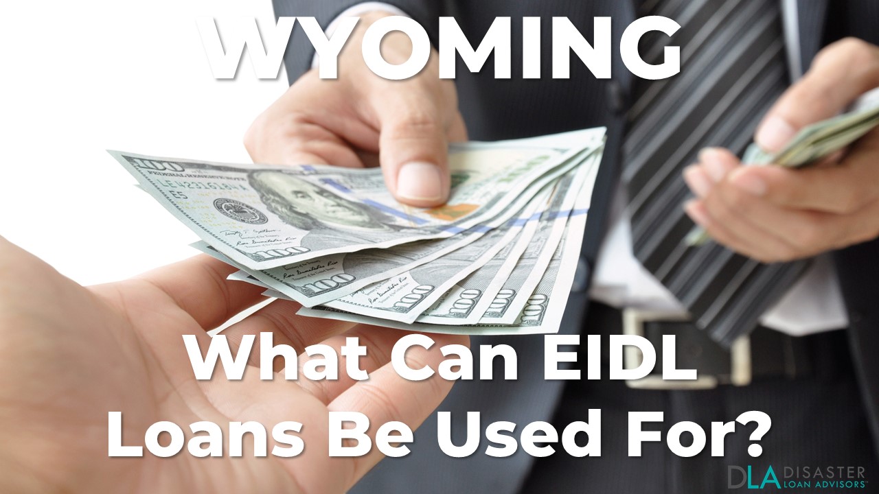 Wyoming EIDL Loan Be Used For