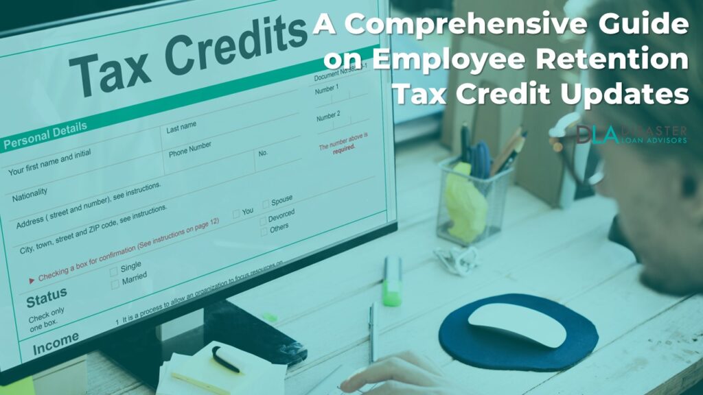 A Comprehensive Guide on Employee Retention Tax Credit Updates