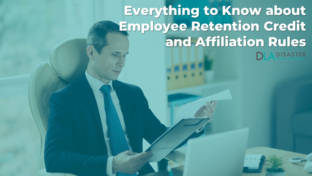 Everything to Know about Employee Retention Credit and Affiliation Rules