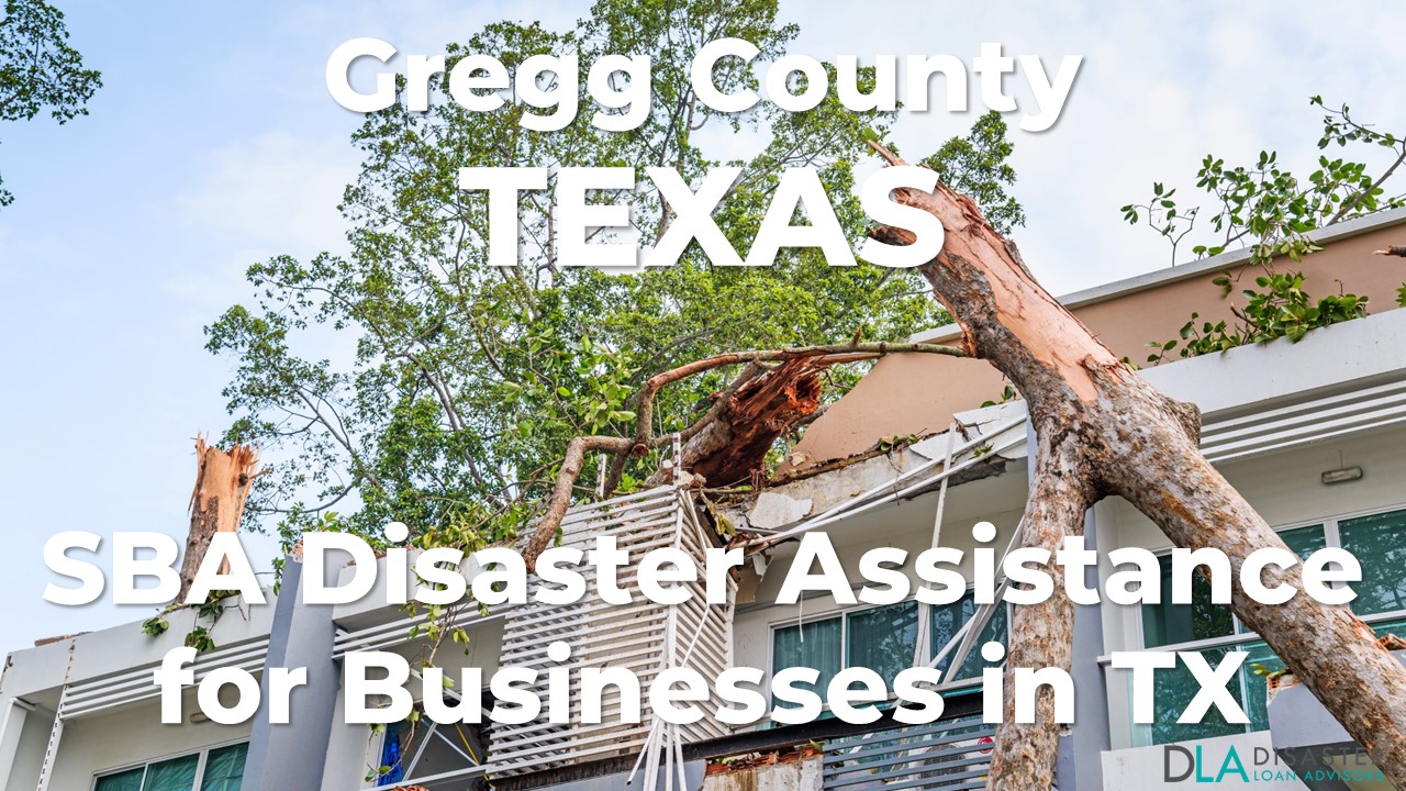 Gregg County Texas SBA Disaster Loan Relief for Severe Storms and Tornadoes TX-00627
