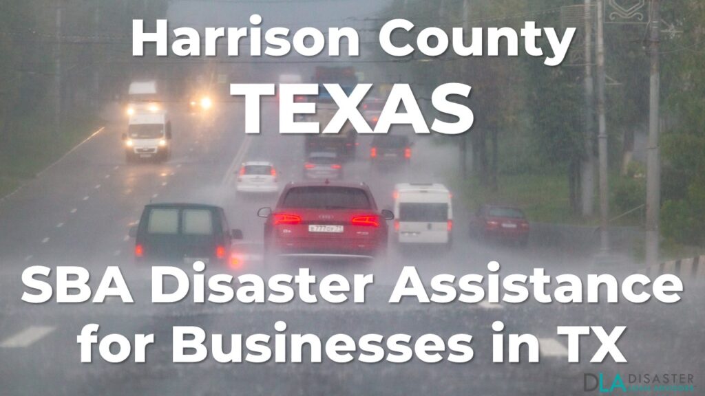Harrison County Texas SBA Disaster Loan Relief for Severe Storms and Tornadoes TX-00627